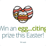 Win an egg...citing prize this Easter!