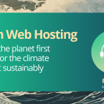 Green web hosting and what it can do for you