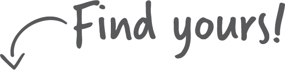 Find yours